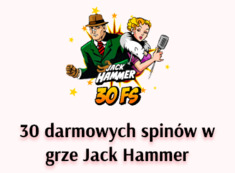 30 darmowych spinów w grze Jack Hammer w Red Box